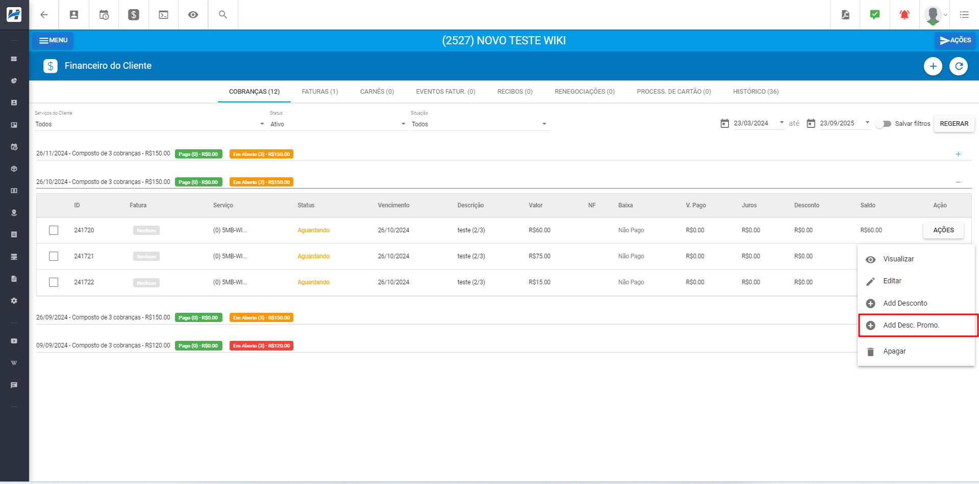 imagem_que_mostra_menu_cliente_aba_financeiro_cobranca_gerada_acoes_adicionar_desconto_promocional