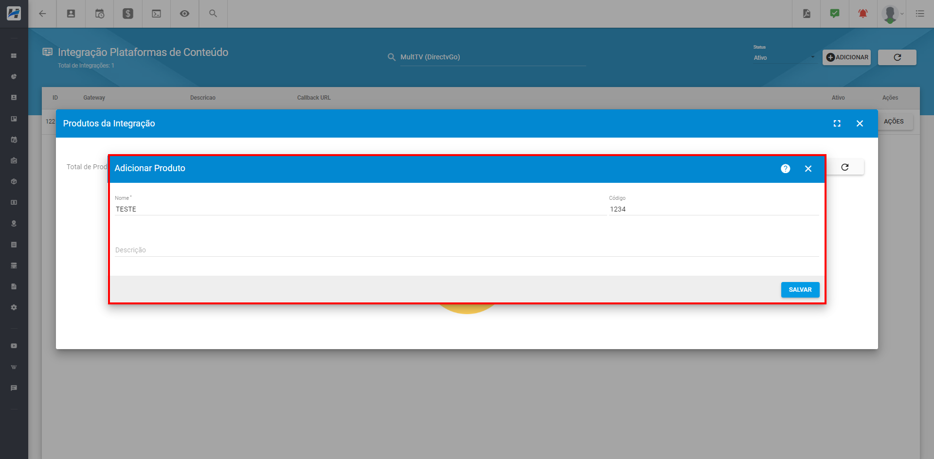 imagem_que_mostra_menu_configuracoes_integracoes_plataformas_de_conteudo_multtv_directvgo_acoes_produtos_adicionar_produto_salvar