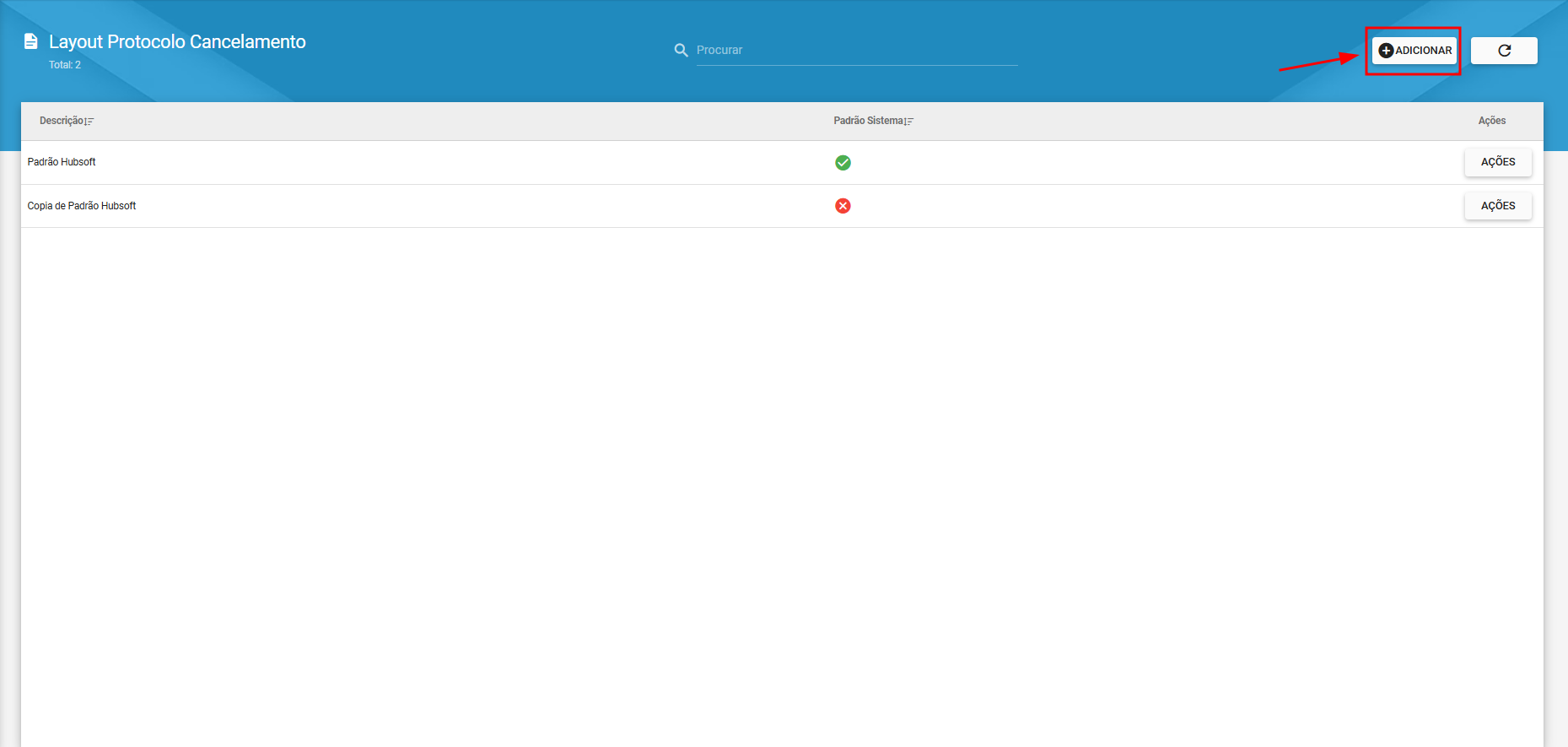 Ilustra_o_painel_de_layout_de_protocolo_cancelamento_destacando_o_botao_de_adicionar