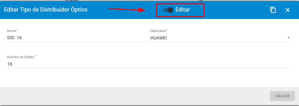 Ilustra_o_painel_de_tipos_de_distribuidores_opticos_destacando_chave_editar_habilitada_ao_visualizar_distribuidor_optico