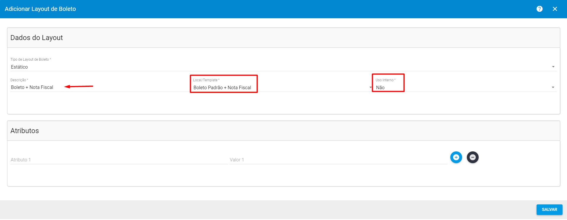 imagem_que_mostra_exemplo_de_como_selecionar_local_template_e_definir_uso_interno_como_nao_no_layout_de_boleto_estatico_como_boleto_padrao_+_nota_fiscal