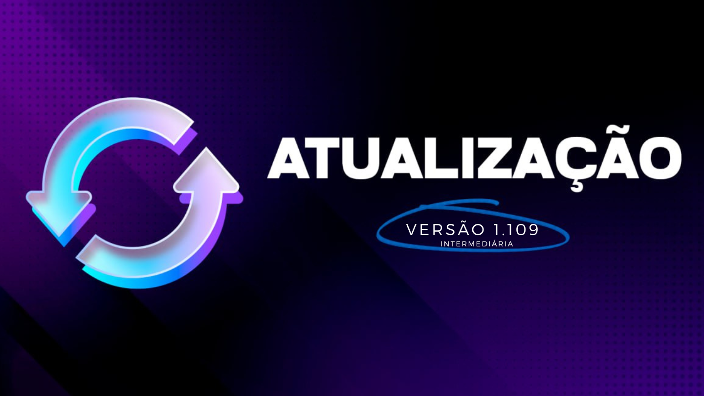 A imagem é uma capa para a página, com o título 'Atualização Versão 1.109 Intermediária'